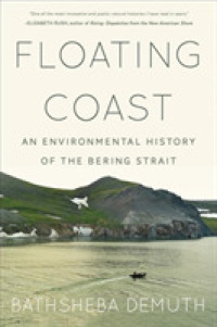 Floating Coast : An Environmental History of the Bering Strait