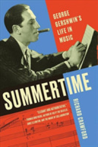 Summertime : George Gershwin's Life in Music