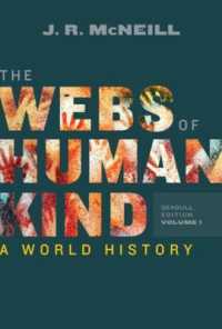 The Webs of Humankind : A World History （Seagull）