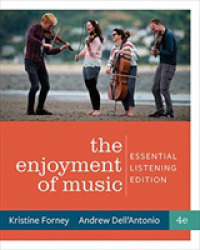 Enjoyment of Music : Essential Listening （4TH）