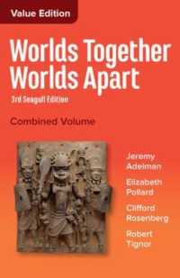 Worlds Together， Worlds Apart : A History of the World from the Beginnings of Humankind to the Present