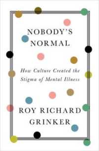 『誰も正常ではない：スティグマは作られ、作り変えられる 』（原書）<br>Nobody's Normal : How Culture Created the Stigma of Mental Illness