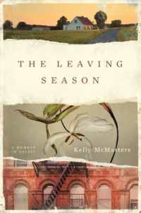 Leaving Season - a Memoir in Essays (English Language Edition)
