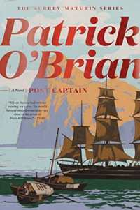 Post Captain (Aubrey/maturin Novels)
