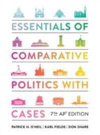 Essentials of Comparative Politics with Cases （7TH）