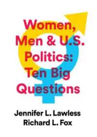 Women, Men & US Politics : 10 Big Questions