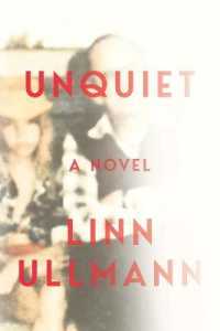 Unquiet : A Novel