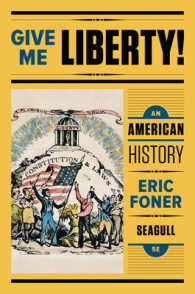 Give Me Liberty! : An American History （5TH）