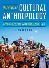 Essentials of Cultural Anthropology : A Toolkit for a Global Age （2 PAP/PSC）