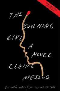 The Burning Girl : A Novel
