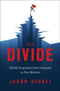 グローバル経済格差への歴史的視座<br>The Divide : Global Inequality from Conquest to Free Markets