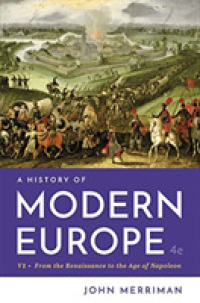 近現代ヨーロッパ史（第４版・全２巻）第１巻：ルネサンスからナポレオン時代まで<br>A History of Modern Europe （4TH）