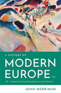 近現代ヨーロッパ史（第４版・全２巻）第２巻：フランス革命から現代まで<br>A History of Modern Europe （4TH）