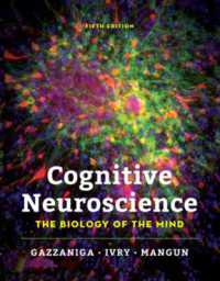 Cognitive Neuroscience : The Biology of the Mind （3RD）