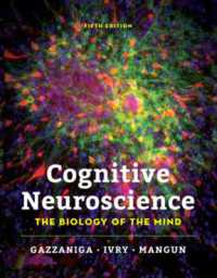 Cognitive Neuroscience : The Biology of the Mind