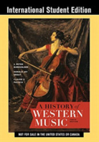 西洋音楽の歴史（第１０版）<br>A History of Western Music （10TH）