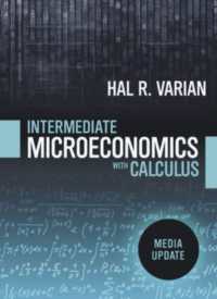 Intermediate Microeconomics with Calculus: a Modern Approach : Media Update