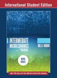 Intermediate Microeconomics with Calculus: a Modern Approach : Media Update （International Student）