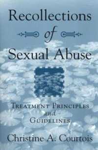 Recollections of Sexual Abuse : Treatment Principles and Guidelines