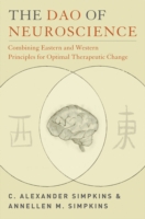 道教と神経科学<br>The Dao of Neuroscience : Combining Eastern and Western Principles for Optimal Therapeutic Change