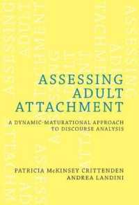 Assessing Adult Attachment : A Dynamic-Maturational Approach to Discourse Analysis
