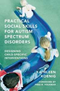 Practical Social Skills for Autism Spectrum Disorders : Designing Child-Specific Interventions