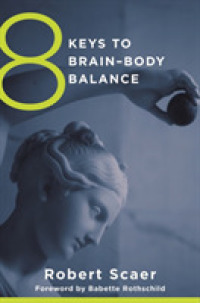 8 Keys to Brain-Body Balance (8 Keys to Mental Health)