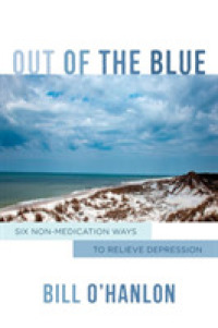 Out of the Blue : Six Non-Medication Ways to Relieve Depression