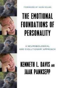 パーソナリティの情動的基盤：神経生物学・進化論的アプローチ<br>The Emotional Foundations of Personality : A Neurobiological and Evolutionary Approach