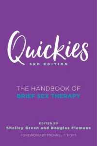 Quickies : The Handbook of Brief Sex Therapy （3RD）