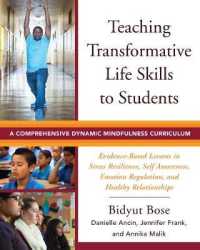 Teaching Transformative Life Skills to Students : A Comprehensive Dynamic Mindfulness Curriculum