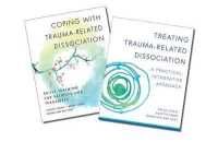 Trauma-Related Dissociation Two-Book Set (Norton Interpersonal Neurobiology)