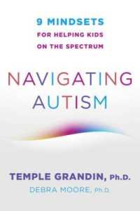 Navigating Autism : 9 Mindsets for Helping Kids on the Spectrum