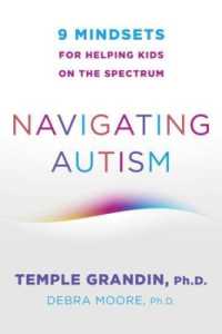 Navigating Autism : 9 Mindsets for Helping Kids on the Spectrum