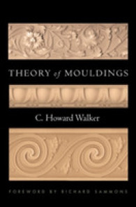 モールディングの理論<br>Theory of Mouldings (Classical America Series in Art and Architecture)