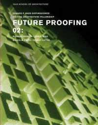 Future Proofing 02 : Stuart Lipton, Richard Rogers, Chris Wise and Malcolm Smith (Edward P. Bass Distinguished Visiting Architecture Fellowship)