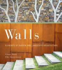 Walls : Elements of Garden and Landscape Architecture