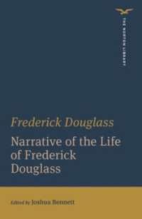 Narrative of the Life of Frederick Douglass (The Norton Library)