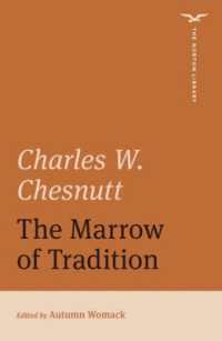 The Marrow of Tradition (The Norton Library) (The Norton Library)