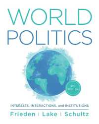 国際政治学（第５版・テキスト）<br>World Politics : Interests, Interactions, Institutions （5TH）
