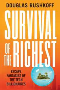 『デジタル生存競争：誰が生き残るのか』（原書）<br>Survival of the Richest : Escape Fantasies of the Tech Billionaires