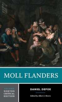 Moll Flanders : A Norton Critical Edition (Norton Critical Editions) （2ND）