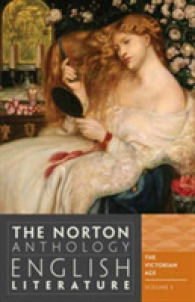 ノートン英文学アンソロジー（第９版）Ｅ：ヴィクトリア朝<br>The Norton Anthology of English Literature : The Victorian Age (Norton Anthology of English Literature) 〈E〉 （9 PAP/PSC）