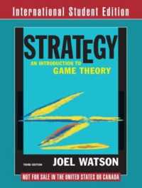 戦略：ゲーム理論入門（第３版・テキスト）<br>Strategy : An Introduction to Game Theory (ISE) （3RD）
