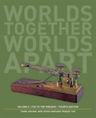Worlds Together, Worlds Apart : 1750 to the Present 〈C〉 （4TH）