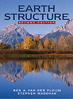 Earth Structure : An Introduction to Structural Geology and Tectonics （2ND）