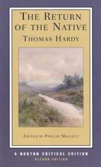 The Return of the Native : A Norton Critical Edition (Norton Critical Editions) （2ND）