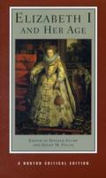 エリザベス一世とその時代（ノートン批評版）<br>Elizabeth I and Her Age : A Norton Critical Edition (Norton Critical Editions)