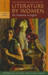 The Norton Anthology of Literature by Women : Early Twentieth Century through Contemporary 〈2〉 （3 PCK PAP/）