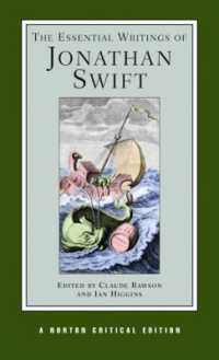 スウィフト主要著作集（ノートン批評版）<br>The Essential Writings of Jonathan Swift : A Norton Critical Edition (Norton Critical Editions)